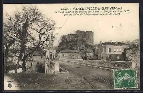 AK Francheville-le-Bas, Le Pont Neuf et les ruines du Châtel