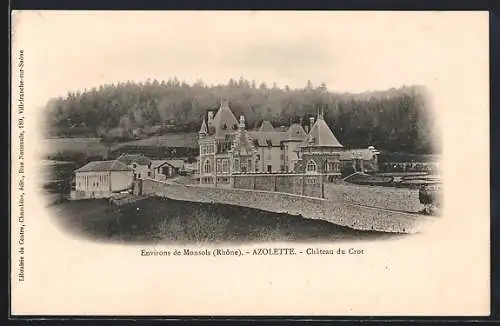 AK Azolette, Château du Crot