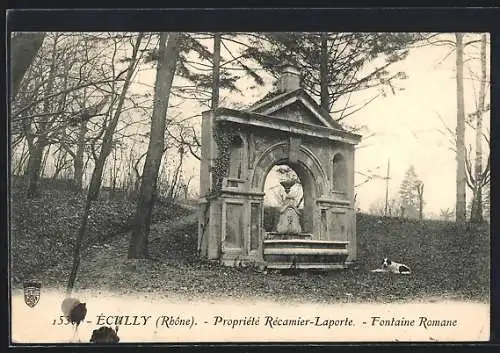 AK Écully, Propriété Récamier-Laporte, Fontaine Romane