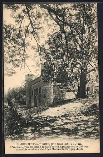 AK Saint-Bonnet-le-Froid, Ancienne voie romaine et Château des Moines de Savigny