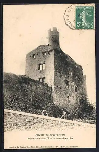 AK Châtillon-d`Azergues, Ruines d`un vieux Château construit en 1621