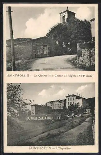 AK Saint-Sorlin, Le Clocher et le Chœur de l`Église (XVIe siècle) et l`Orphelinat