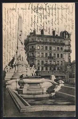 AK Lyon, Place de la République, Statue de Carnot