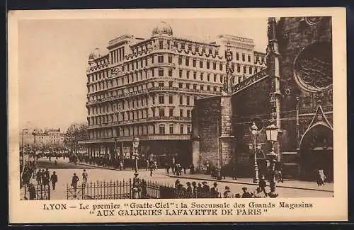 AK Lyon, Le premier Gratte-Ciel et la Succursale des Galeries Lafayette de Paris