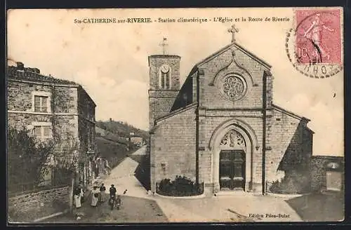 AK Ste-Catherine-sur-Riverie, L`Église et la Route de Riverie