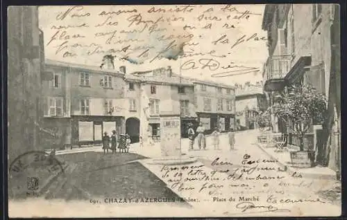 AK Chazay-d`Azergues, Place du Marché animée avec passants et boutiques