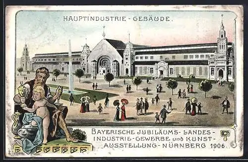 AK Nürnberg, Bayerische Jubiläums-Landes-Industrie-Gewerbe und Kunst-Ausstellung 1906, Hauptindustrie-Gebäude