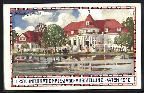 Künstler-AK H. Kalmsteiner: Wien, Int. Jagdausstellung 1910, Deutsches Jagdschloss