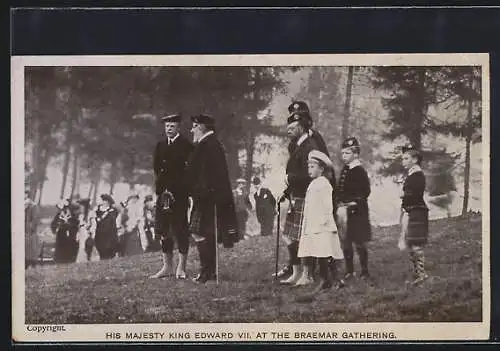 AK His Majesty Kind Edward VII. at the Braemar Gathering