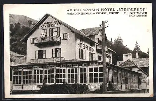 AK Bad Aussee, Arbeiterheim Hotel Steirerhof