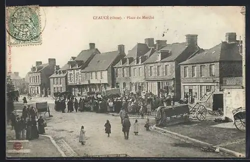 AK Ceaucé, Place du Marché