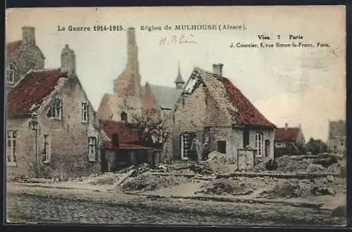 AK Mulhouse /Alsace, La Guerre 1914-15, Zerstörte Ortspartie