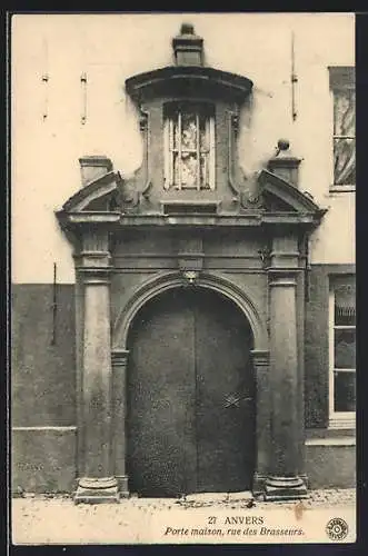 AK Anvers, Porte de la maison rue des Brasseurs