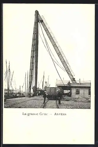 AK Anvers, La grande Grue