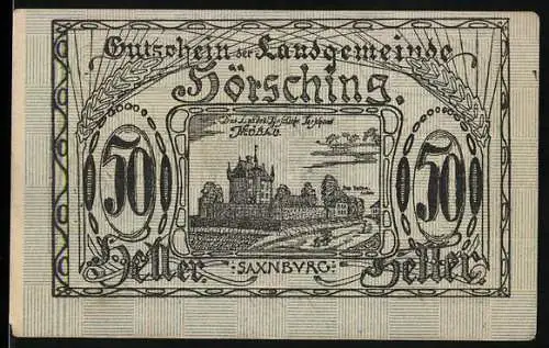 Notgeld Hörsching, 50 Heller, Schloss Saxenburg und Kirchturm im Eichenlaubrahmen, Stempel und Unterschriften