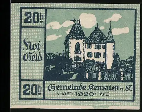 Notgeld Kematen 1920, 20 Heller, Burg mit Türmen und Säule mit Statue, Seriennummer und Wappen fehlen