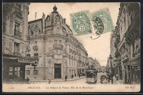 AK Orléans, la banque de France, rue de la République, Strassenbahn und Restaurant