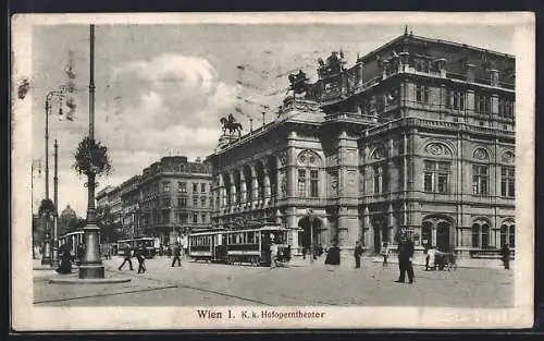 AK Wien, K. k. Hofoperntheater mit Strassenbahnen