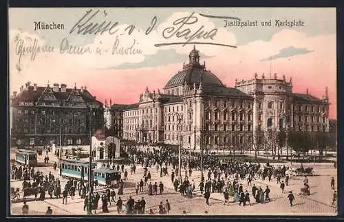 AK München, Justizpalast und Karlsplatz mit Strassenbahn