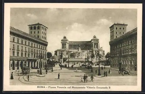 AK Roma, piazza Venezia col monumento Vittorio Emanuele II., Strassenbahn