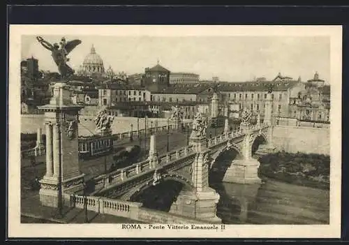 AK Roma, Ponte Vittorio Emanuele II., Strassenbahn