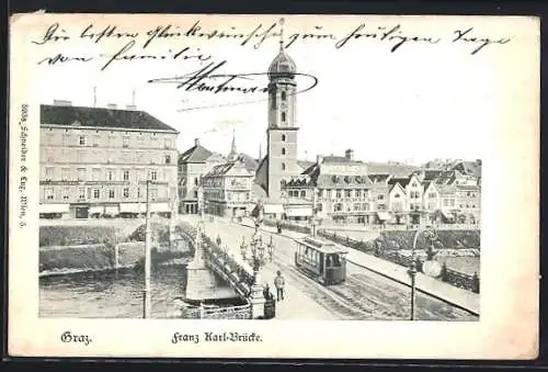 AK Graz, Franz Karl-Brücke mit Strassenbahn