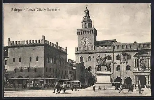 AK Bologna, Piazza Vittorio Emanuele, Strassenbahn