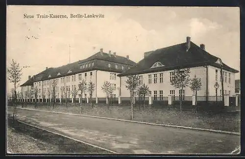 AK Berlin-Lankwitz, Neue Train-Kaserne