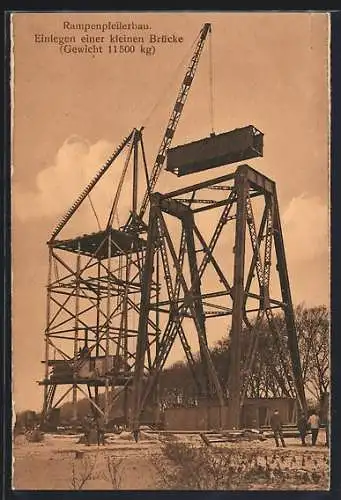 AK Rampenfeilerbau, Einlegen einer kleinen Brücke