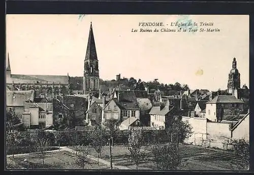 AK Vendôme, L`Église de la Trinité, les ruines du Château et la Tour St-Martin