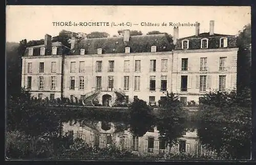 AK Thoré-la-Rochette, Château de Rochambeau mit Spiegelung im Wasser