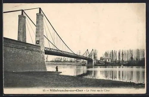 AK Villefranche-sur-Cher, Le Pont sur le Cher