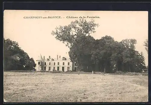 AK Champigny-en-Beauce, Château de la Fontaine