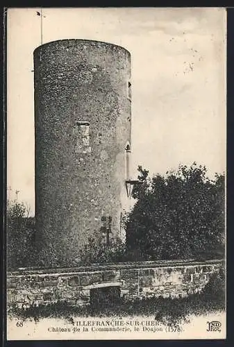 AK Villefranche-sur-Cher, Château de la Commanderie, le Donjon (1578)