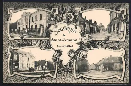 AK Saint-Amand, Souvenir de L-et-Ch mit vier Ansichten des Ortes und dekorativen Rosen