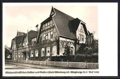 AK Oldenburg i. O., Milchwirtschaftliches Institut und Molkereischule, Würzburger Strasse 3