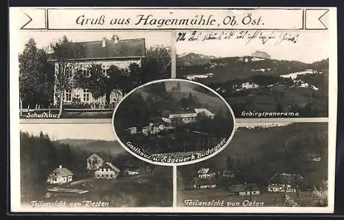 AK Hagenmühle, Gasthaus und Sägewerk Buchegger, Teilansichten von Westen u. Osten, Schule