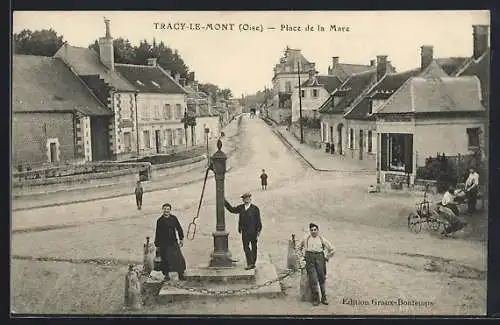 AK Tracy-le-Mont, Place de la Mare