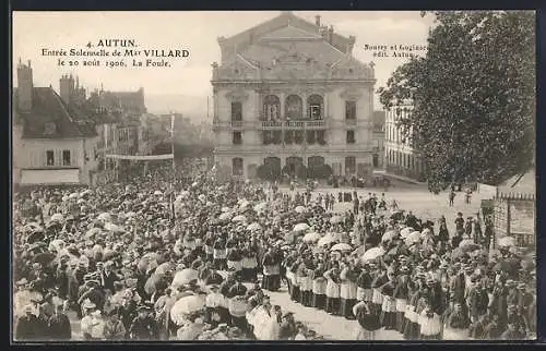 AK Autun, Entrée Solennelle de Mgr Villard 1906, La Foule