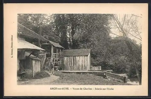 AK Arcis-sur-Aube, Vanne de Charlieu, Scierie sur l`Aube