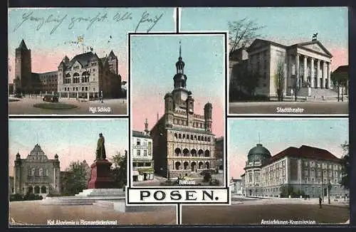 AK Posen / Poznan, Kgl. Akademie und Bismarckdenkmal, Stadttheater, Rathaus