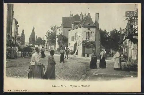 AK Chagny, Route de Beaune, Einwohner auf der Strasse