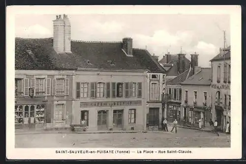 AK Saint-Sauveur-en-Puisaye, La Place, Rue Saint-Claude