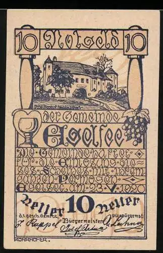 Notgeld Egelsee 1920, 10 Heller, Burgmotiv mit Weinglas und Traubenornamenten