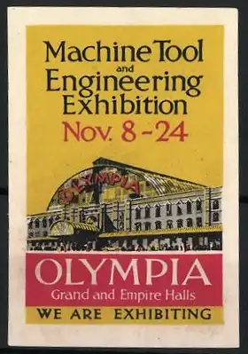 Reklamemarke London - Olympia, Machine Tool and Engineering Exhibition, Ausstellungshalle