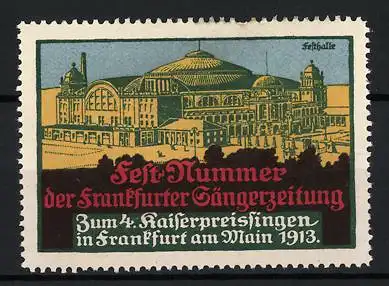 Reklamemarke Frankfurt, Fest-Nummer der Frankfurter Sängerzeitung 1913, Festhalle