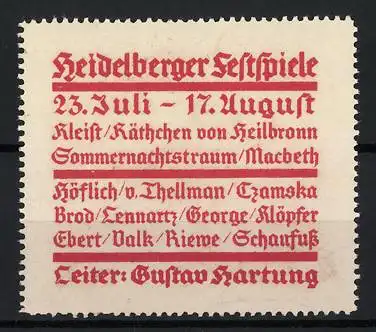 Reklamemarke Heidelberg, Heidelberger Festspiele 23. Juli, 17. August, Leiter Gustav Hartung