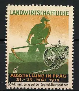 Reklamemarke Prag, Landwirtschaftliche Ausstellung, Bauer mit Sense und Maschine, 1938