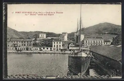 AK Port-Vendres, Quai de la Douane, La Marsa avant son départ