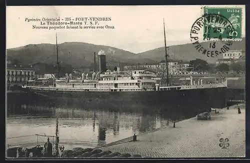 AK Port-Vendres, Le Théodore-Mante, Nouveau paquebot faisant le service avec Oran